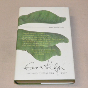 Eeva Kilpi Perhonen ylittää tien - Kootut runot 1972 - 2000